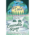 Tala and the Crocodile River