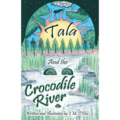 Tala and the Crocodile River
