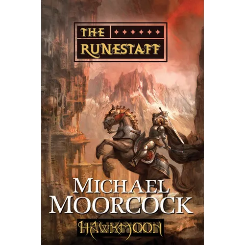 Hawkmoon: The Runestaff: The Runestaff
