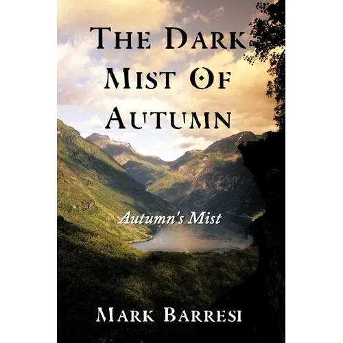 The Dark Mist of Autumn: Autumn's Mist