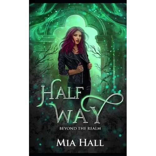 Half Way: A Dragons vs Elves vs Humans Coming of Age Fantasy