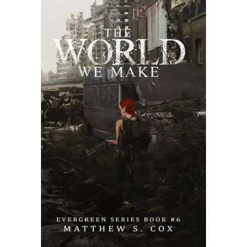 The World We Make