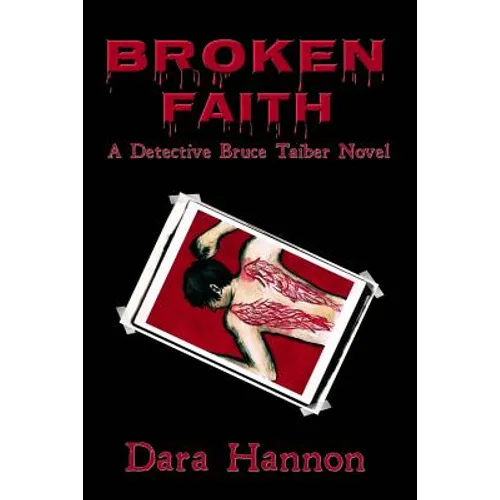 Broken Faith: A Detective Bruce Taiber Novel