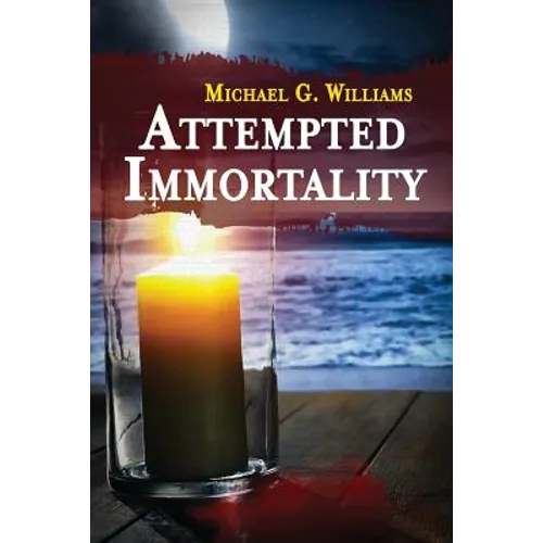 Attempted Immortality
