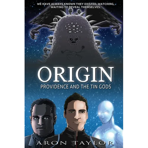 Origin: Providence and the Tin Gods