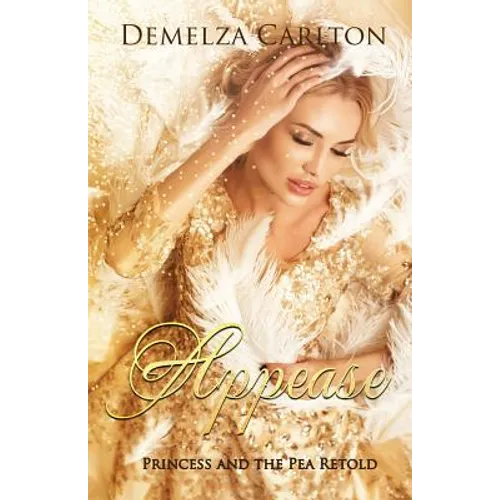 Appease: Princess and the Pea Retold