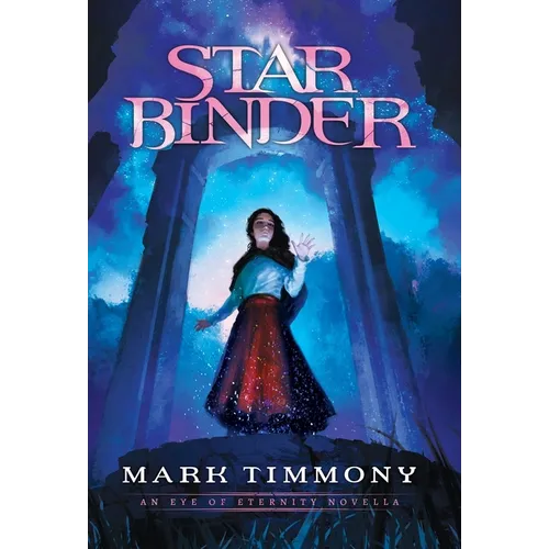 Starbinder: An Eye of Eternity Novella