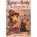 Rainy and Boots: The Valentine Mix Up
