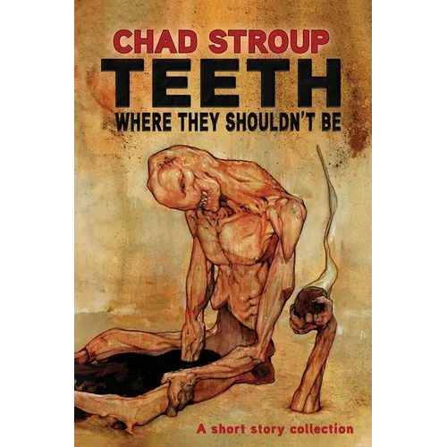 Teeth Where They Shouldn't Be