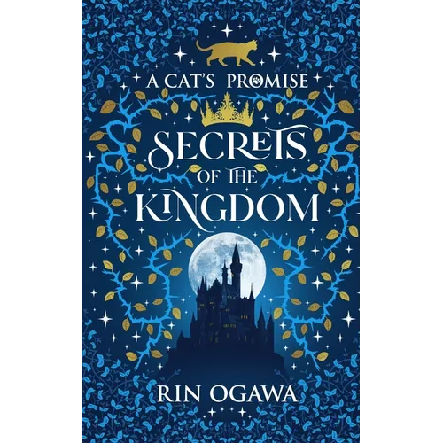 A Cat's Promise: Secrets of The Kingdom