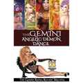 The Gemini Angelic Demon Dance