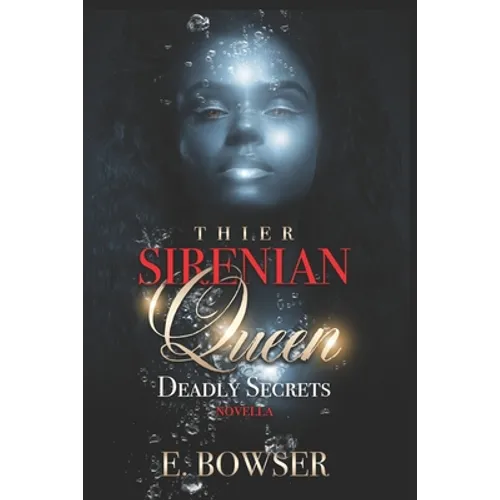 Their Sirenian Queen: Deadly Secrets Novella