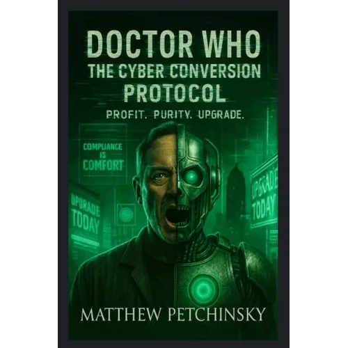 Doctor Who: The Cyber Conversion Protocol