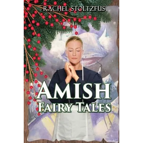 Amish Fairy Tales