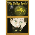 The Golden Spider: A Fantasy Novel for Children 9-14 Years Old