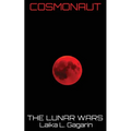 Cosmonaut: The Lunar Wars