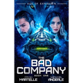 The Bad Company: The Bad Company Book 1