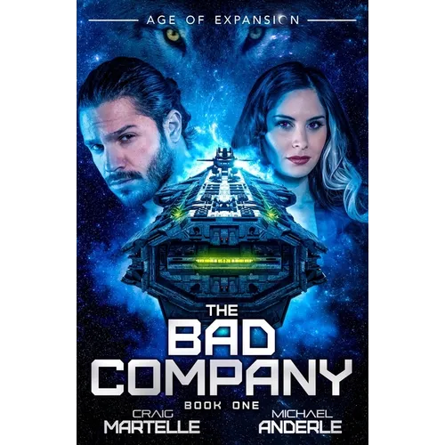 The Bad Company: The Bad Company Book 1