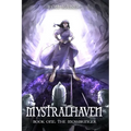 Mystralhaven: The Mossbringer