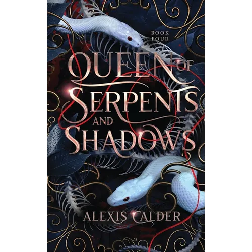 Queen of Serpents and Shadows