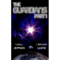 The Guardians - Part One: (Episodes 1-6)