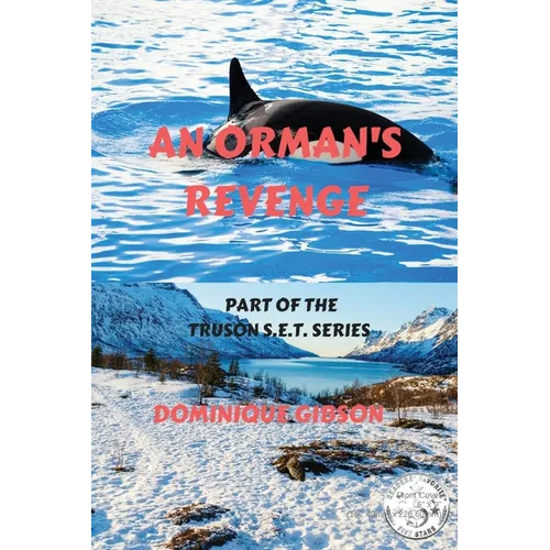 An Orman's Revenge: The Truson S.E.T. Series