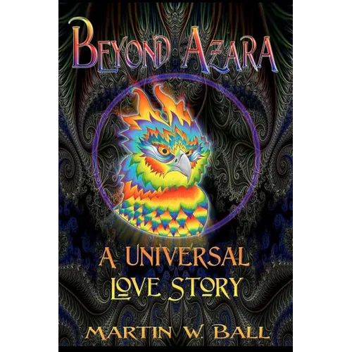 Beyond Azara: A Universal Love Story