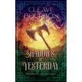 Shadows of Yesterday