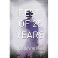 Best of 25 Years: Vision Writers