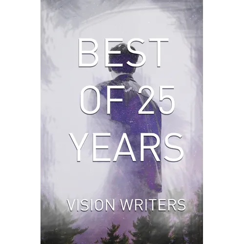 Best of 25 Years: Vision Writers
