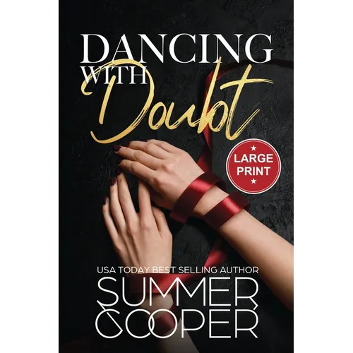Dancing With Doubt: A Billionaire Best Friend's Brother Contemporary Romance (Large Print)