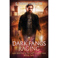Dark Fangs Raging