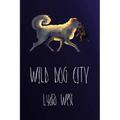 Wild Dog City