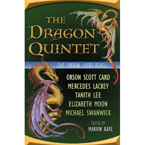 The Dragon Quintet: Five Original Short Novels