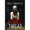 Kismet Thread: A Supernatural Suspense Novella