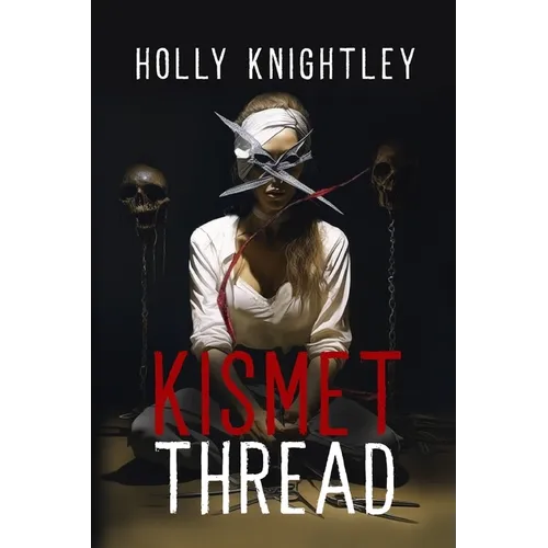 Kismet Thread: A Supernatural Suspense Novella
