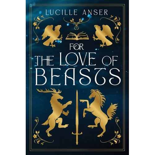 For the Love of Beasts