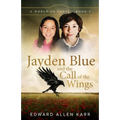 Jayden Blue and The Call of the Wings