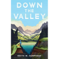 Down the Valley