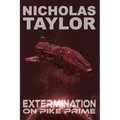 Extermination on Pike Prime