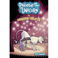 Phoebe and Her Unicorn in Unicorn Theater: Volume 8