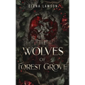 The Wolves of Forest Grove