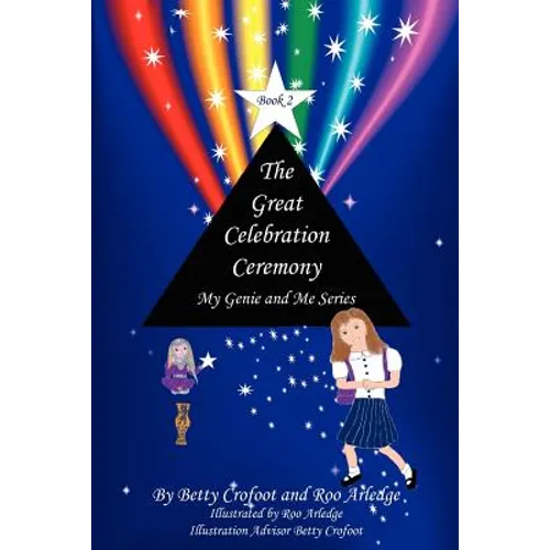 The Great Celebration Ceremony - My Genie and Me Series Book 2