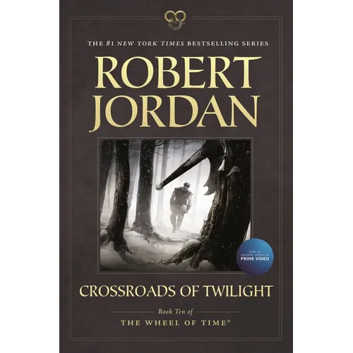 Crossroads of Twilight: Book Ten of 'The Wheel of Time'