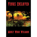 Venus Enslaved: A Positronic Book