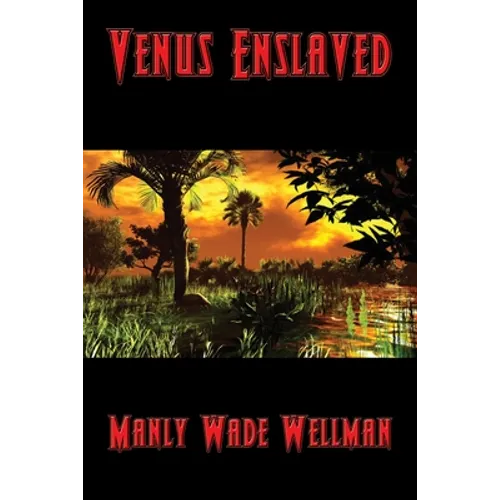 Venus Enslaved: A Positronic Book