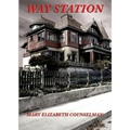Way Station: A Positronic Book