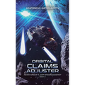 Orbital Claims Adjuster: Adventures of a Jump Space Accountant Book 2