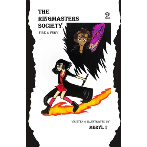 The Ringmasters Society: Fire & Fury