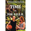 Time Is for E.V.E.R.